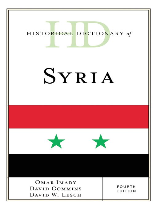 Title details for Historical Dictionary of Syria by Omar Imady - Available